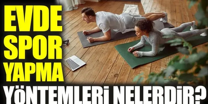 Evde spor yapmanın en etkili 15 dk rutini – hızlı sonuç