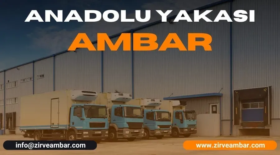 Anadolu Yakası Ambar ve Kargo Entegrasyonu Lojistik Çözümleri