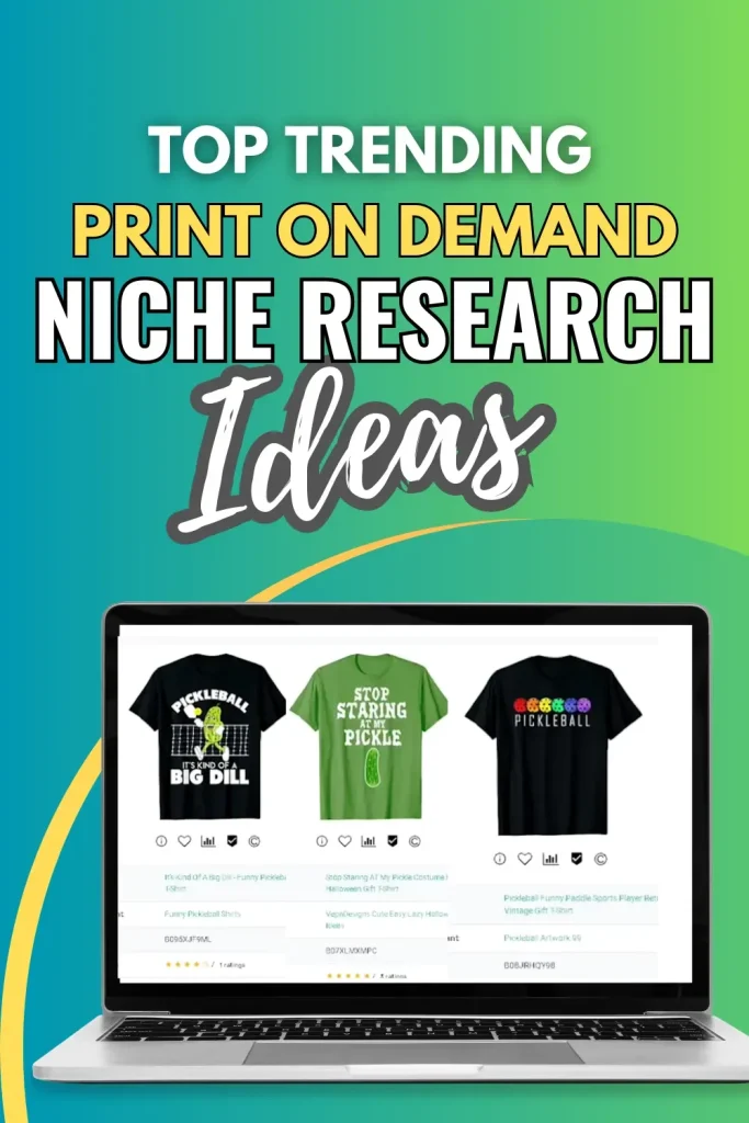 Print on Demand niche research: Finding profitable designs